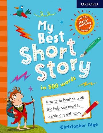 Cover: 9780192771513 | My Best Short Story in 500 Words | Christopher Edge | Taschenbuch
