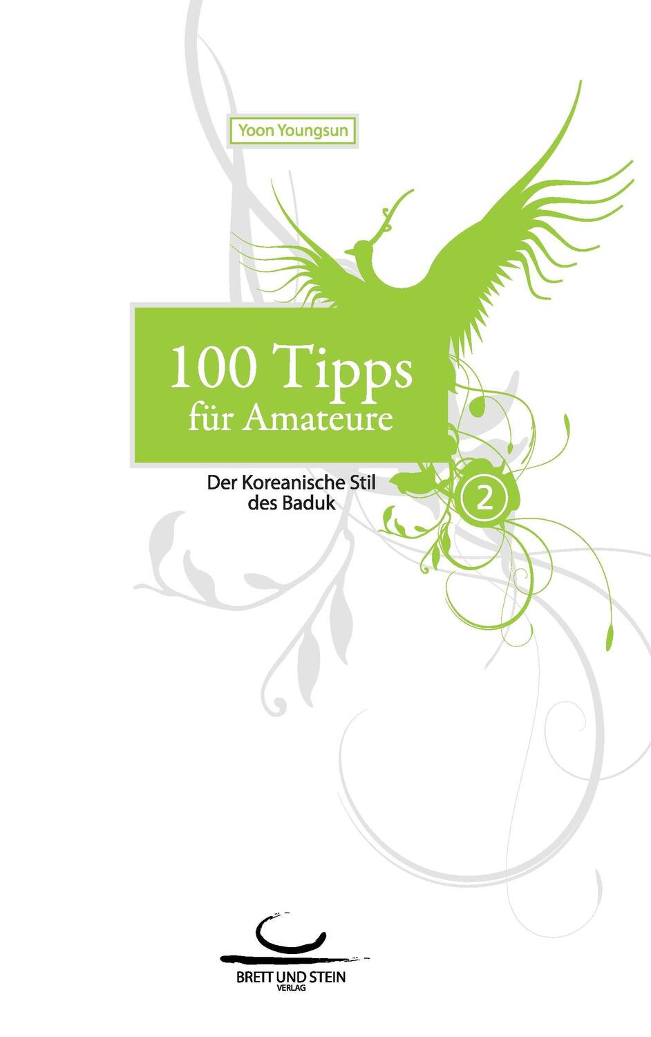 Cover: 9783940563095 | 100 Tipps für Amateure 2 | Youngsun Yoon | Taschenbuch | Paperback
