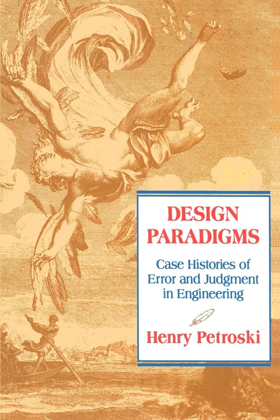 Cover: 9780521466493 | Design Paradigms | Case Histories of Error and Judgment in Engineering