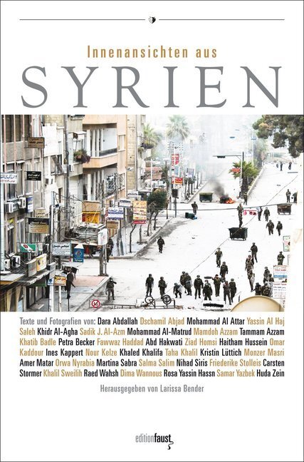 Cover: 9783981589375 | Innenansichten aus Syrien | Texte, Fotografien und Bilder | Bender
