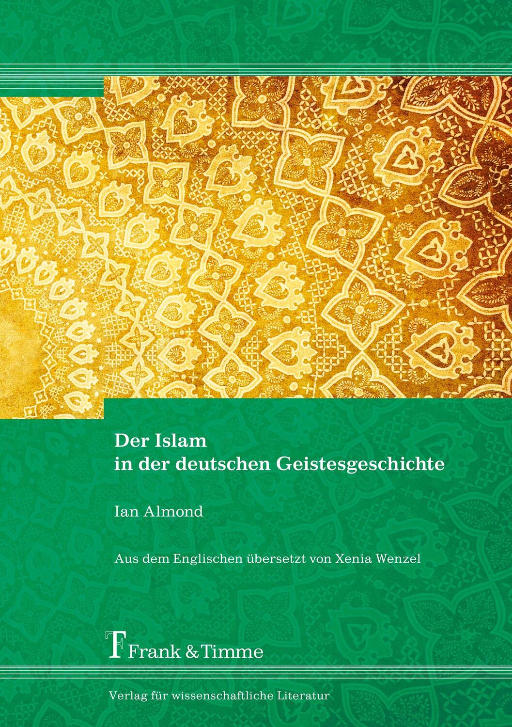 Cover: 9783732902989 | Der Islam in der deutschen Geistesgeschichte | Ion Almond | Buch