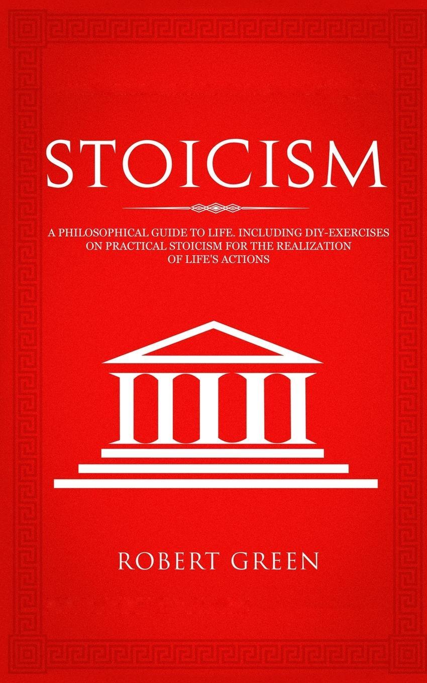Cover: 9783907269213 | Stoicism | Robert Green | Taschenbuch | Paperback | Englisch | 2019