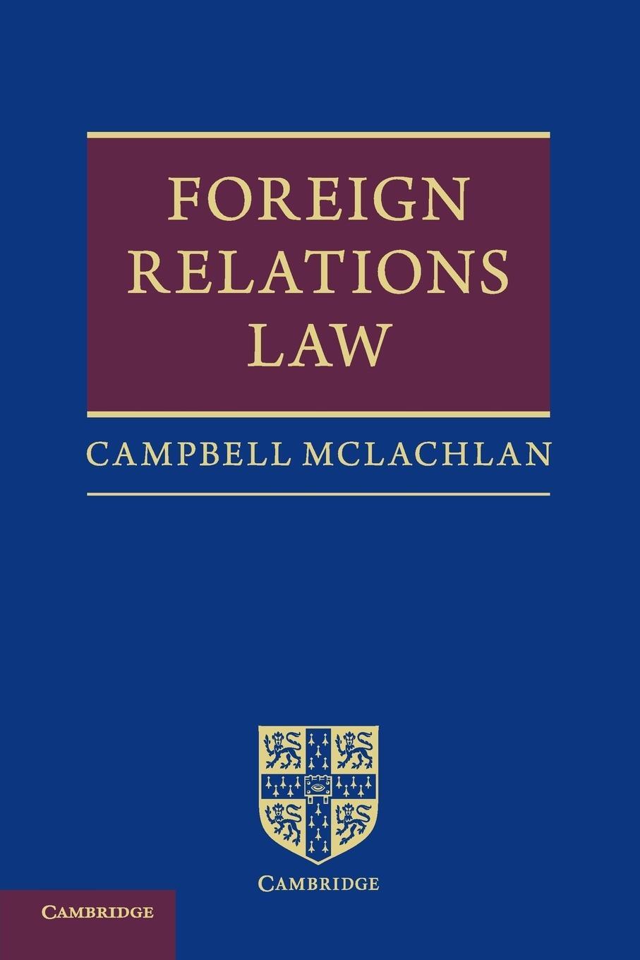 Cover: 9780521728508 | Foreign Relations Law | Campbell Mclachlan | Taschenbuch | Paperback