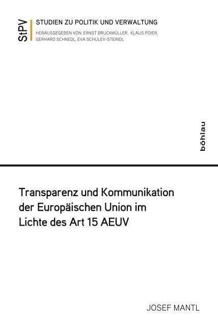Cover: 9783205796084 | Transparenz und Kommunikation der Europäischen Union im Lichte des...