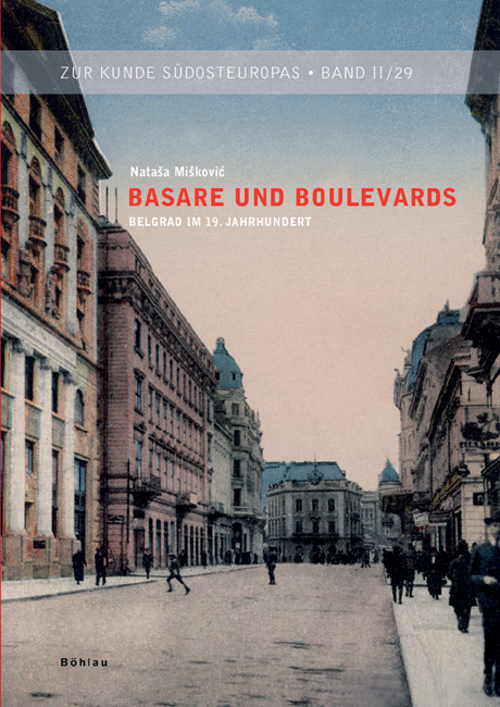 Cover: 9783205775669 | Basare und Boulevards | Natasa Miskovic | Taschenbuch | 418 S. | 2008