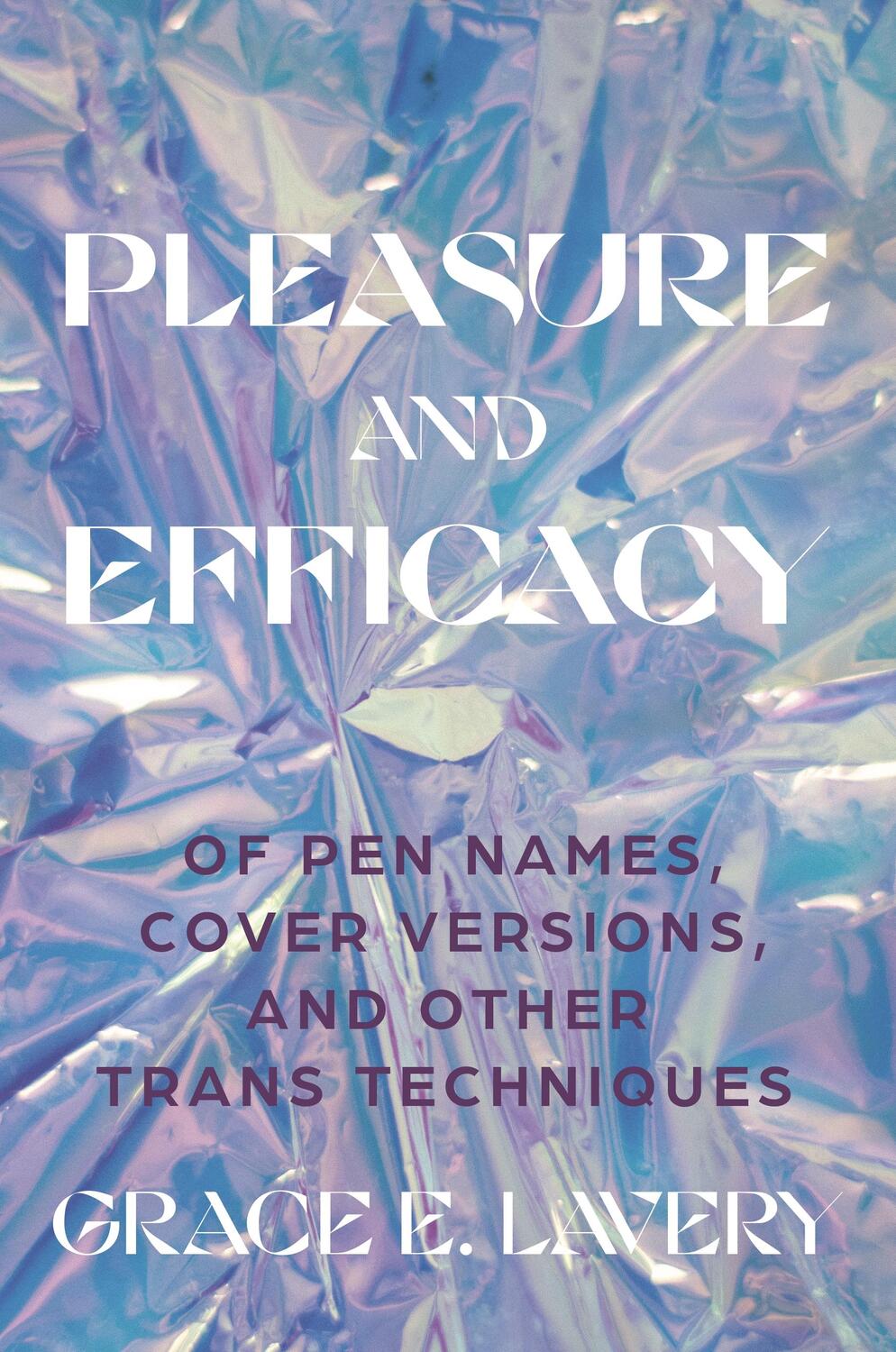 Cover: 9780691243931 | Pleasure and Efficacy | Grace Elisabeth Lavery | Taschenbuch | 2023
