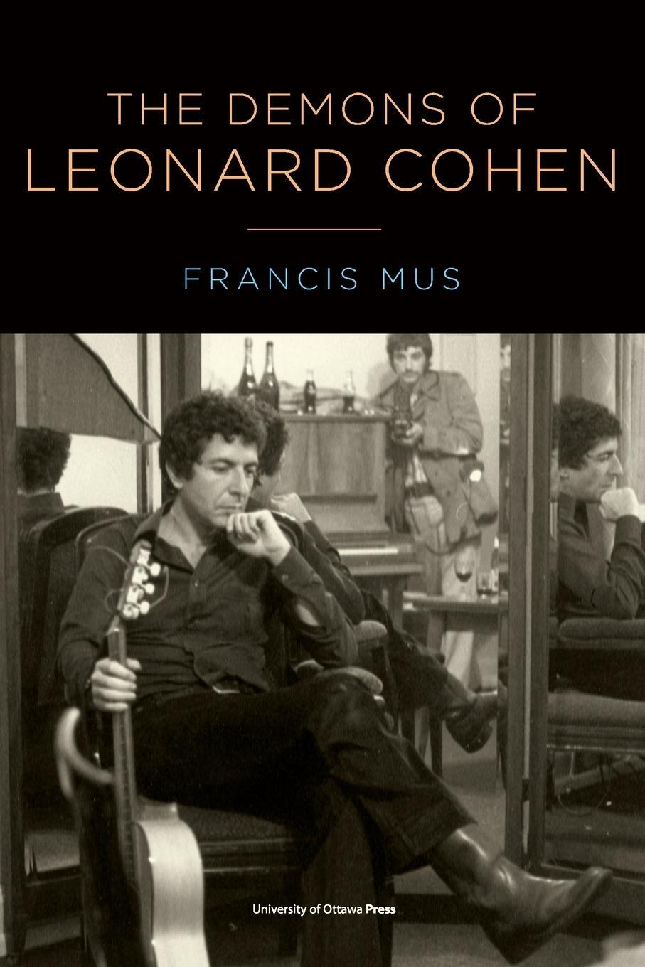 Cover: 9780776631202 | Demons of Leonard Cohen | Francis Mus | Taschenbuch | Paperback | 2020