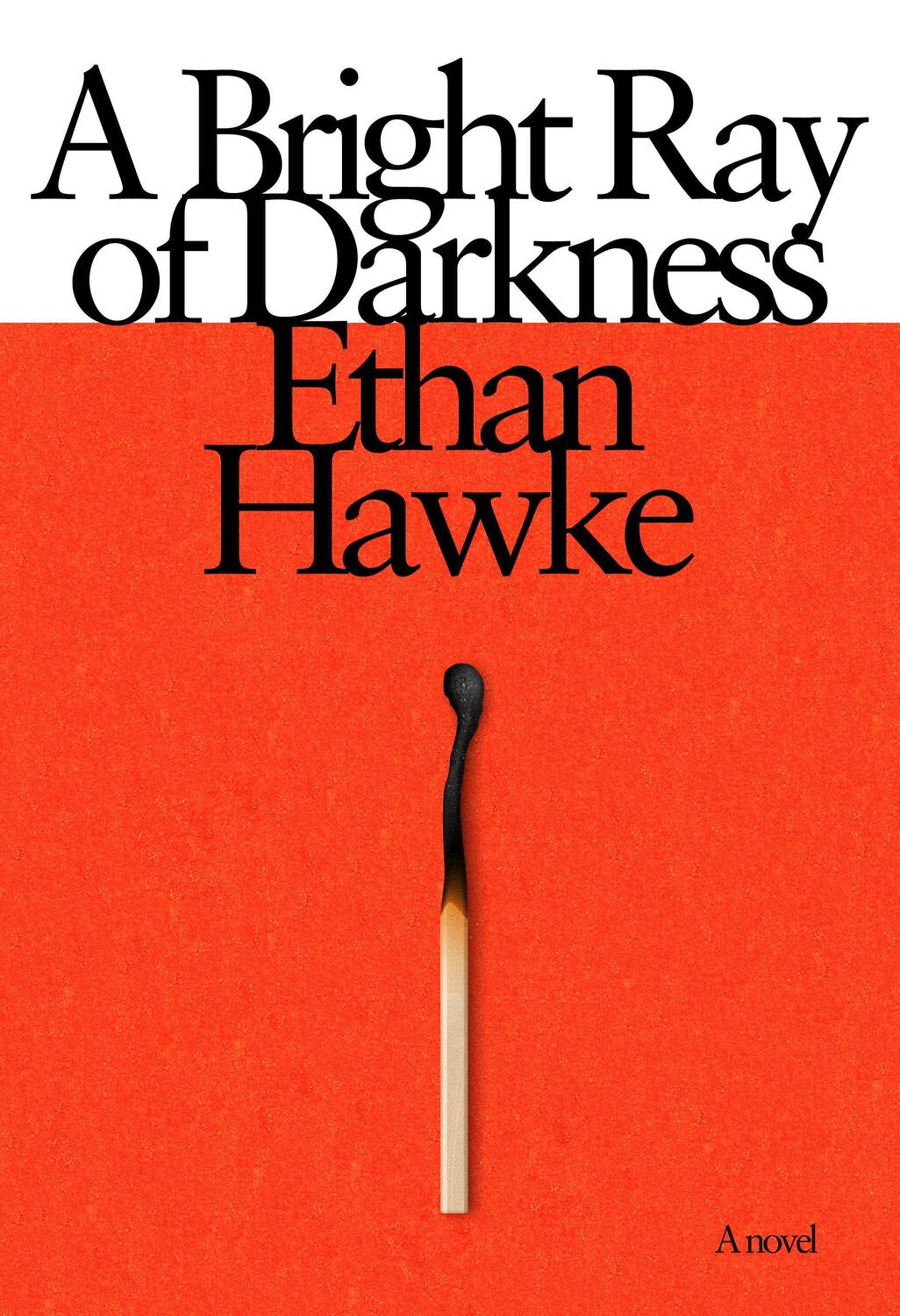 Cover: 9781524712006 | A Bright Ray of Darkness | A Novel | Ethan Hawke | Taschenbuch | 2021