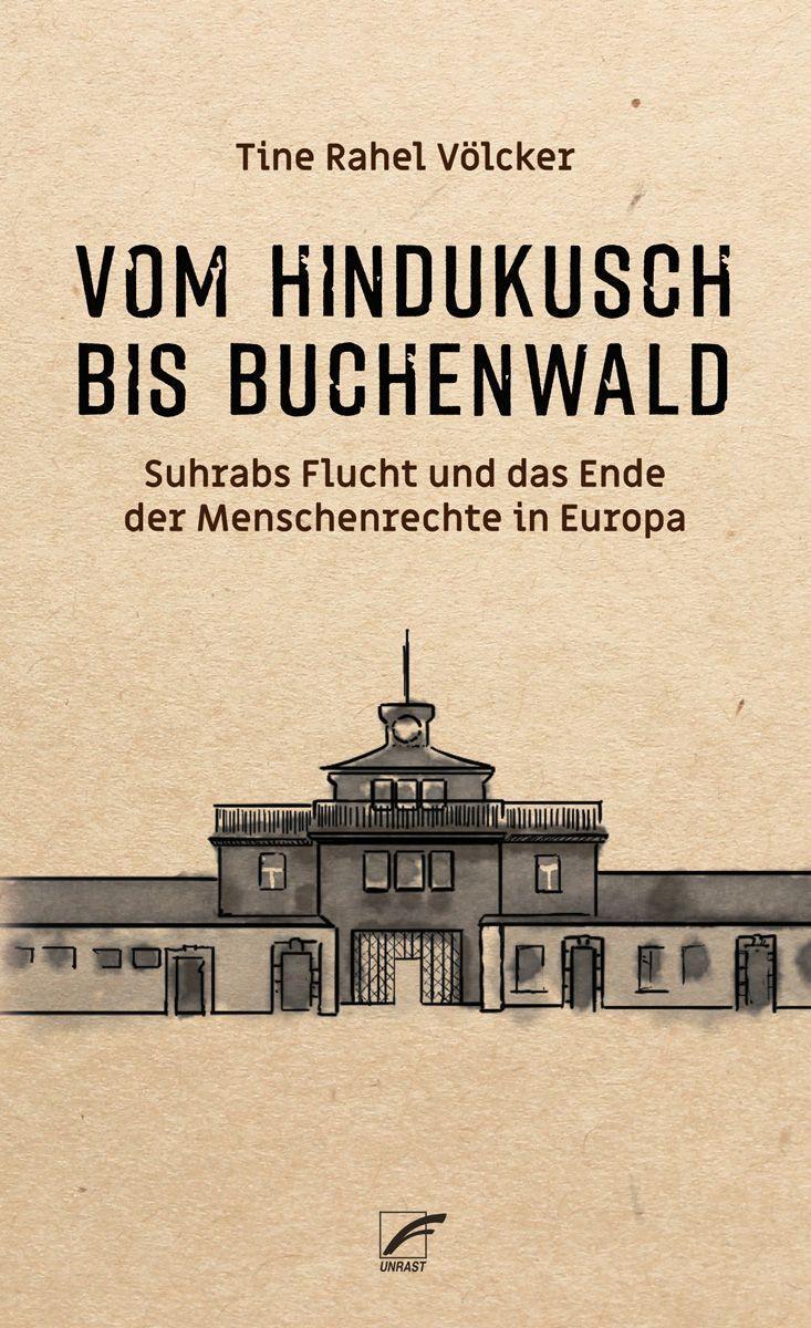 Cover: 9783897711839 | Vom Hindukusch bis Buchenwald | Tine Rahel Völcker | Taschenbuch