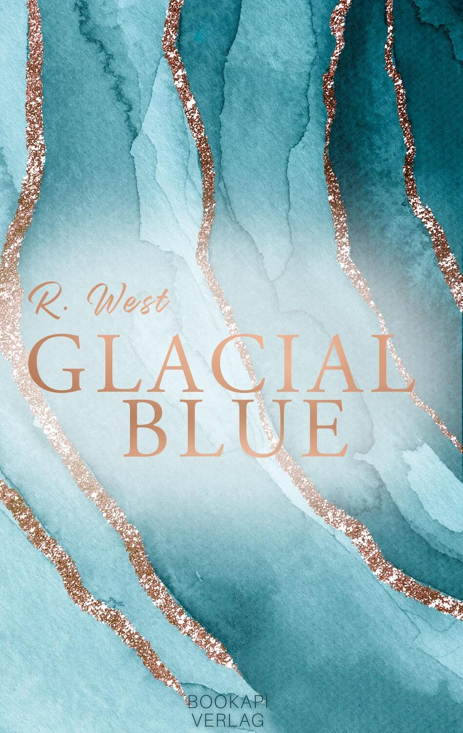 Cover: 9783985955565 | Glacial Blue | R. West | Taschenbuch | 402 S. | Deutsch | 2023