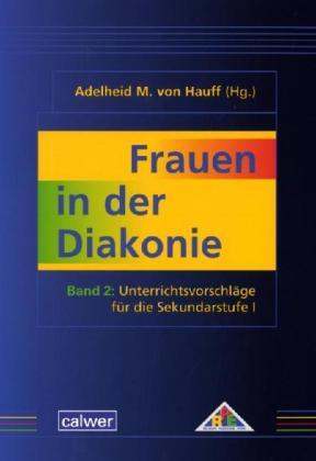 Cover: 9783766840349 | Frauen in der Diakonie 2 | Taschenbuch | 112 S. | Deutsch | 2008
