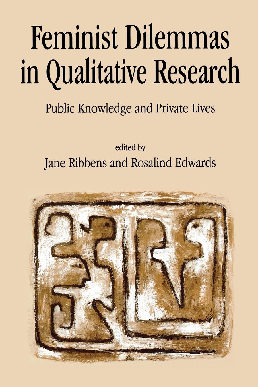 Cover: 9780761956655 | Feminist Dilemmas in Qualitative Research | Ribbens (u. a.) | Buch