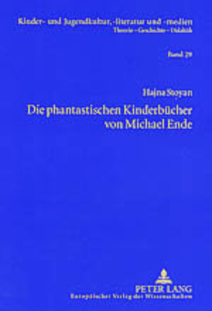 Cover: 9783631517840 | Die phantastischen Kinderbücher von Michael Ende | Hajna Stoyan | Buch