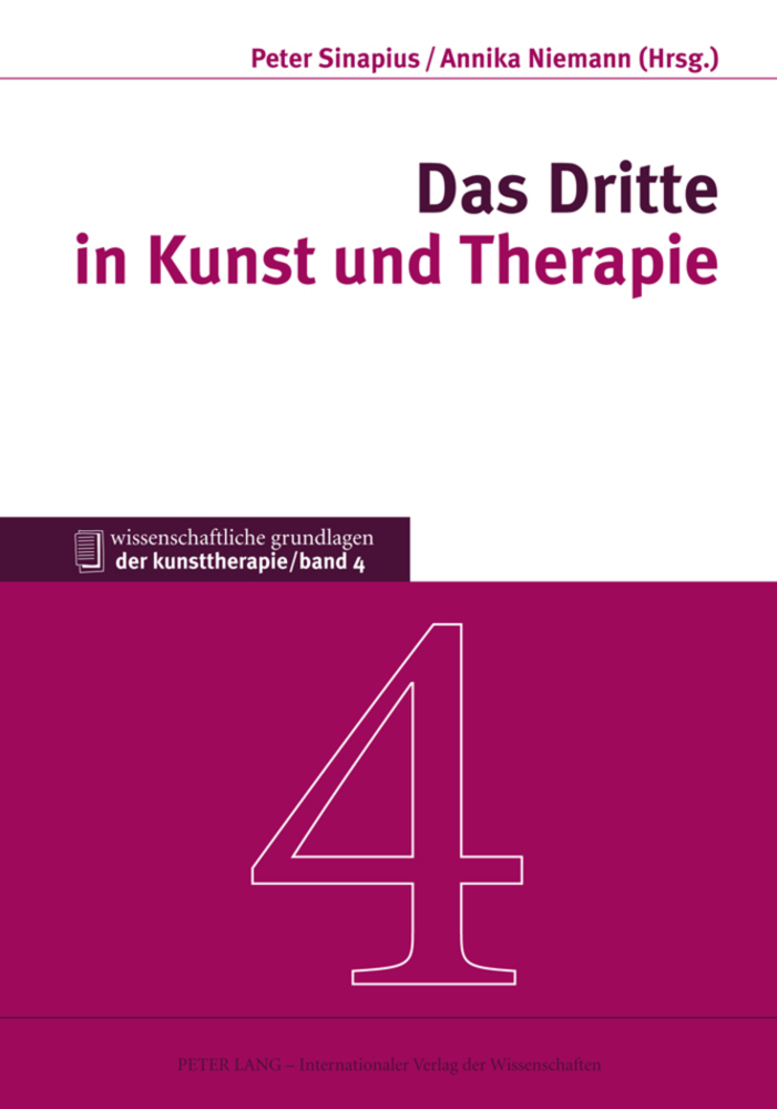 Cover: 9783631615423 | Das Dritte in Kunst und Therapie | Peter Sinapius (u. a.) | Buch