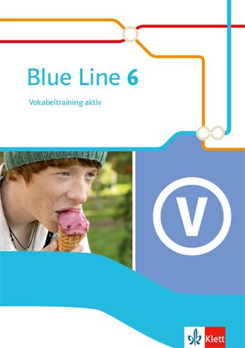 Cover: 9783125477063 | Blue Line 6. Vokabeltraining aktiv Klasse 10 | Frank Haß | Taschenbuch