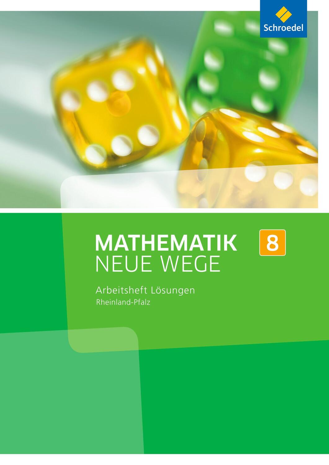 Cover: 9783507857964 | Mathematik Neue Wege SI 8. Lösungen zum Arbeitsheft. Rheinland-Pfalz