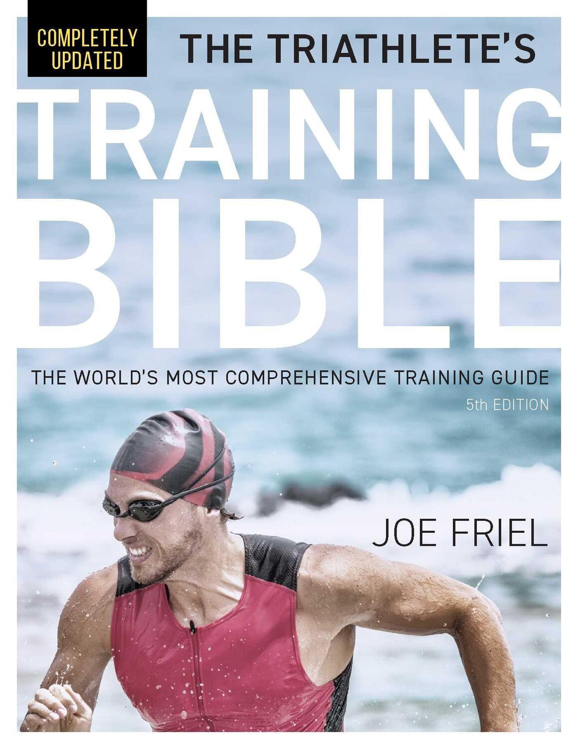 Cover: 9781646046072 | The Triathlete's Training Bible | Joe Friel | Taschenbuch | Englisch
