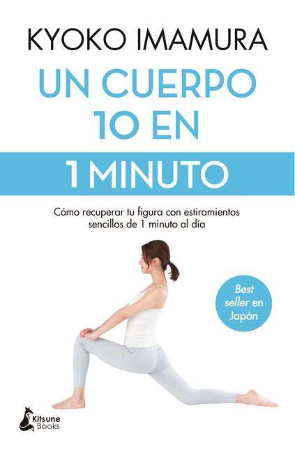 Cover: 9788418524639 | Un Cuerpo 10 En 1 Minuto | Kyoko Imamura | Taschenbuch | Spanisch