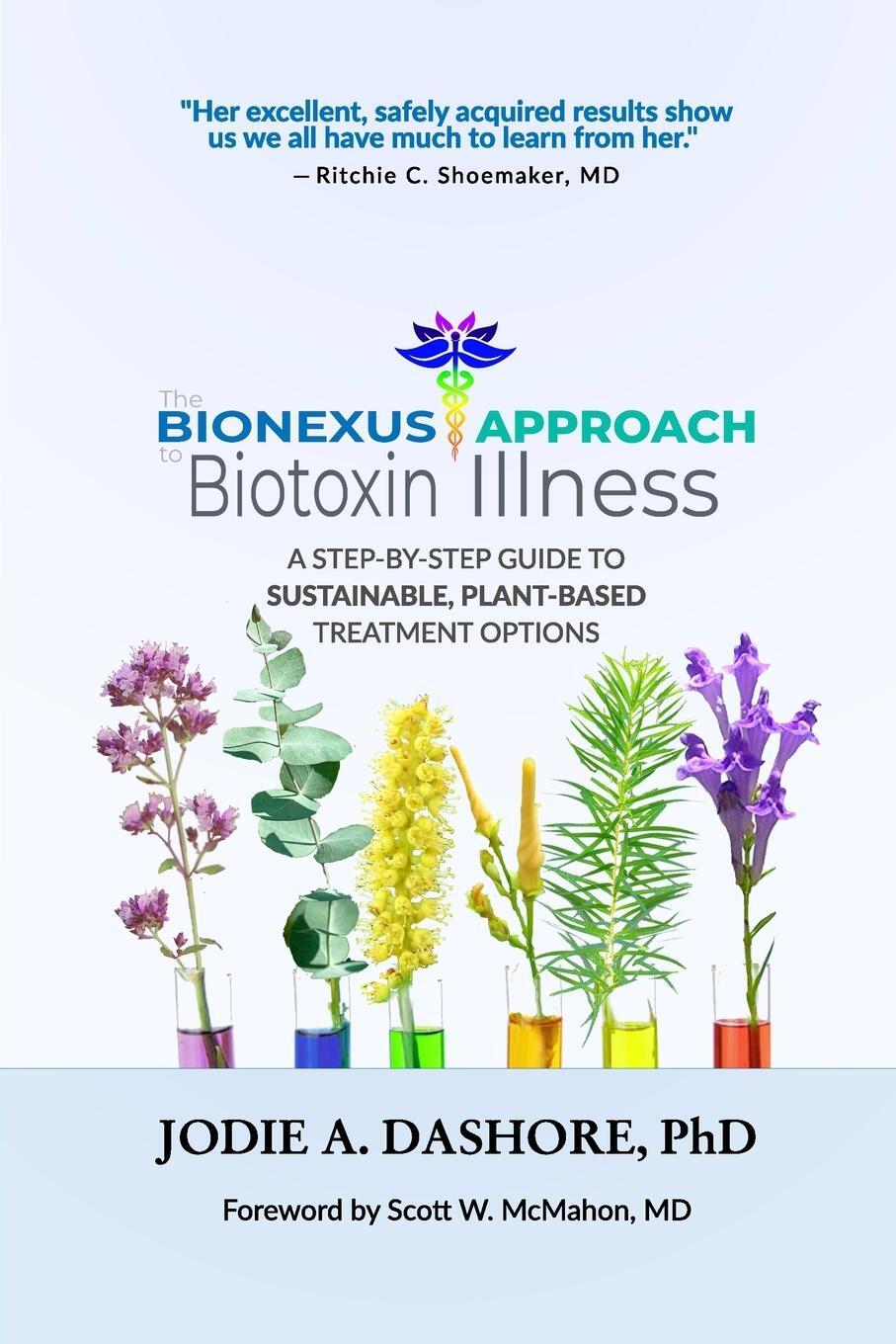 Cover: 9781734697339 | The BioNexus Approach to Biotoxin Illness | Jodie A. Dashore | Buch