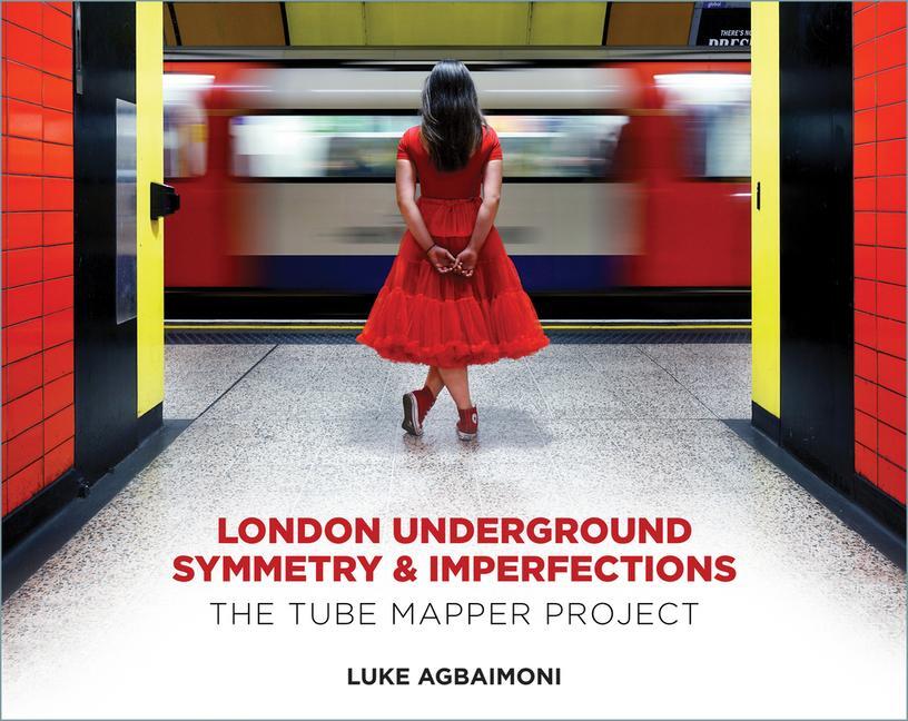 Cover: 9781803991573 | London Underground Symmetry and Imperfections | Luke Agbaimoni | Buch