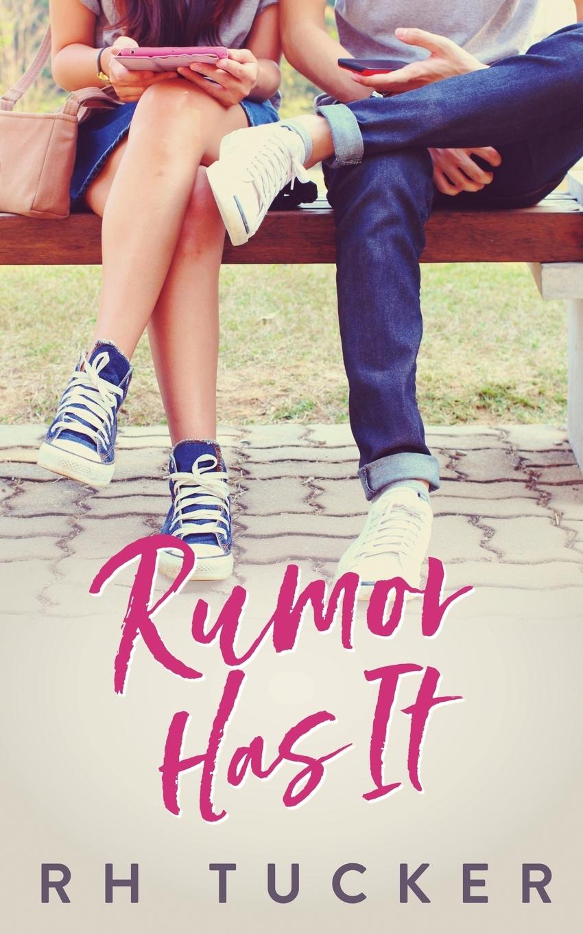 Cover: 9781732043800 | Rumor Has It | Rh Tucker | Taschenbuch | Englisch | 2018 | RH Tucker