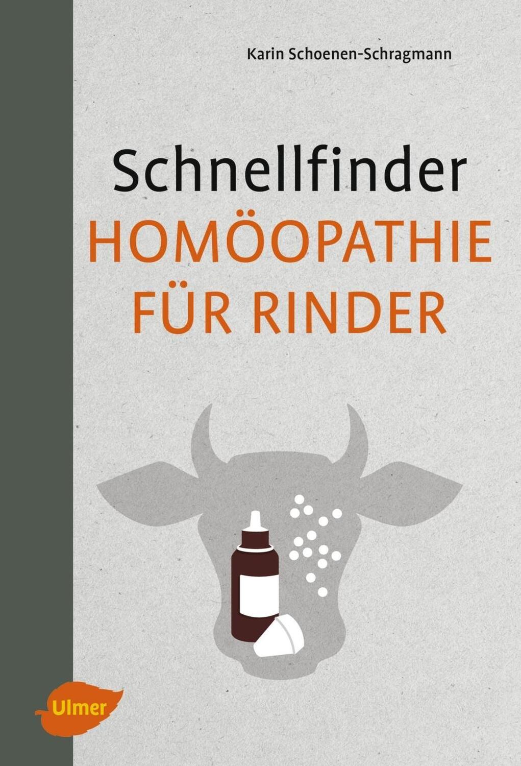 Cover: 9783800109227 | Schnellfinder Homöopathie für Rinder | Karin Schoenen-Schragmann