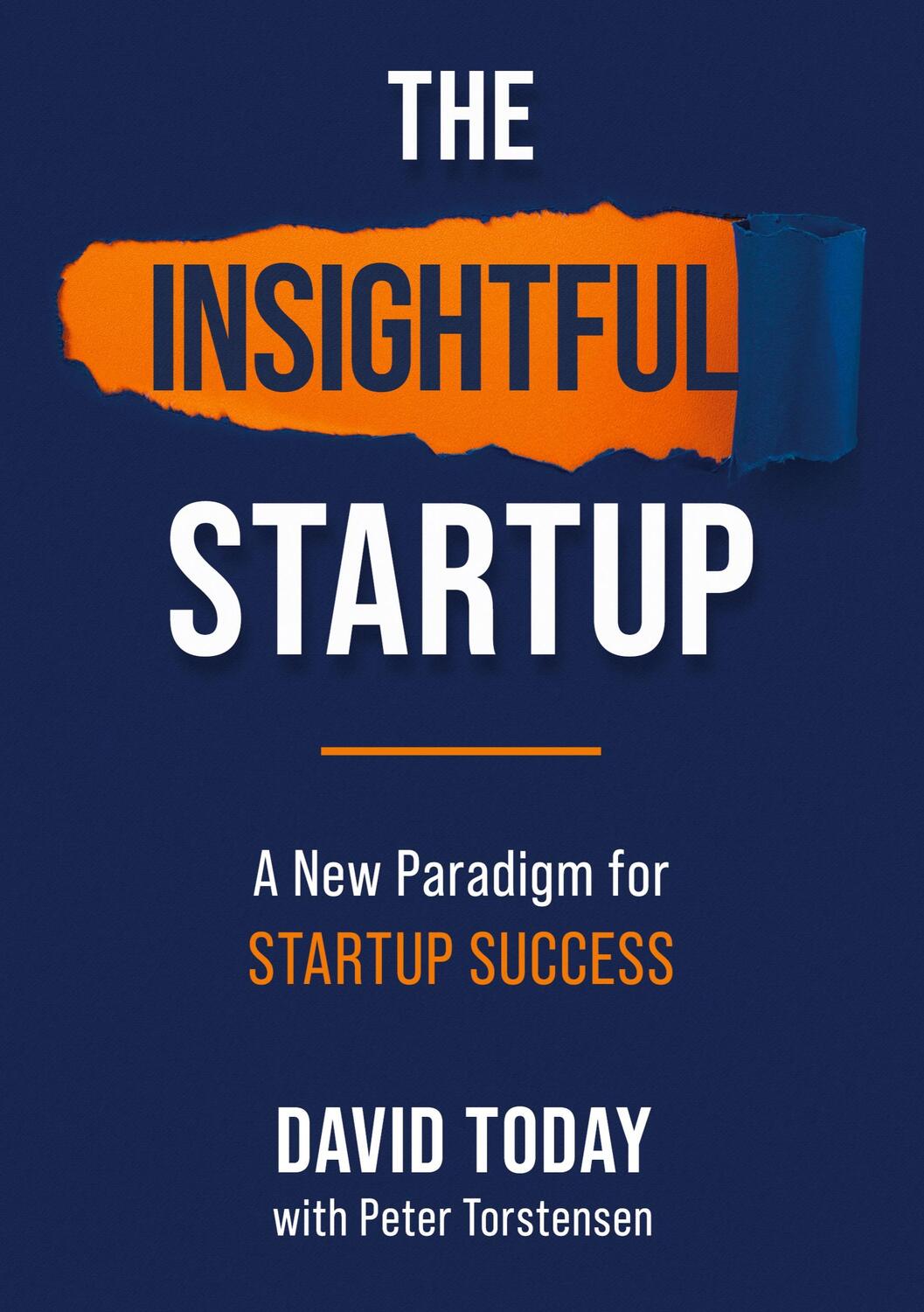 Cover: 9788743056119 | The Insightful Startup | A New Paradigm for Startup Success | Today