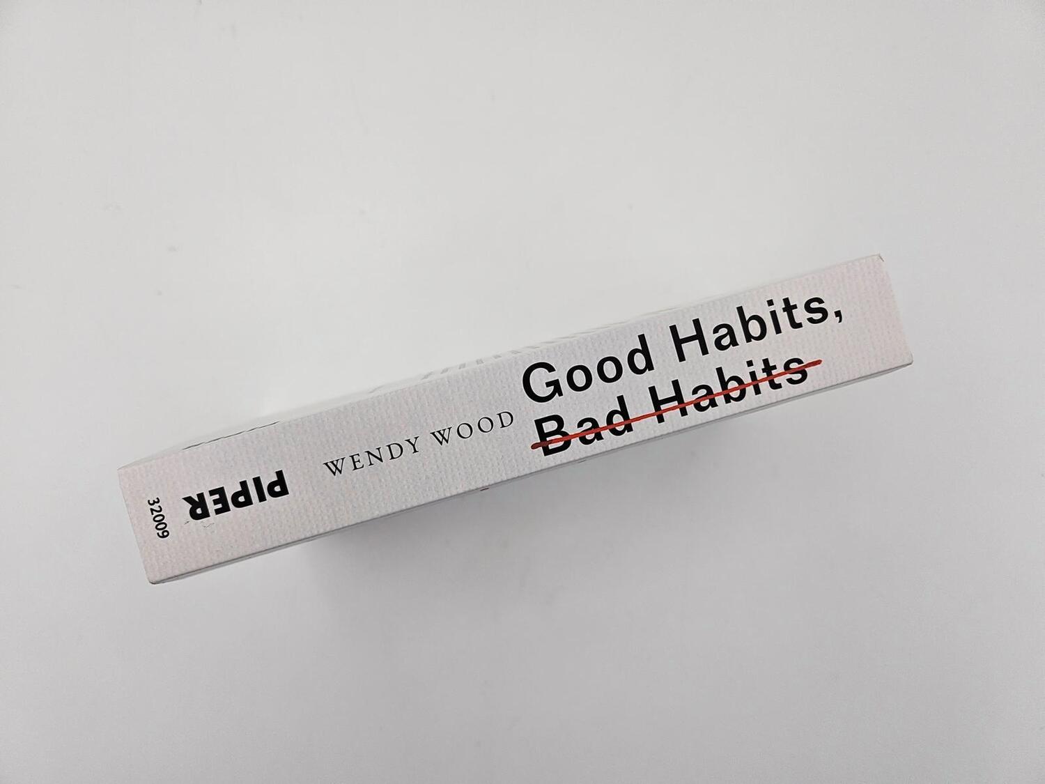 Bild: 9783492320092 | Good Habits, Bad Habits - Gewohnheiten für immer ändern | Wendy Wood