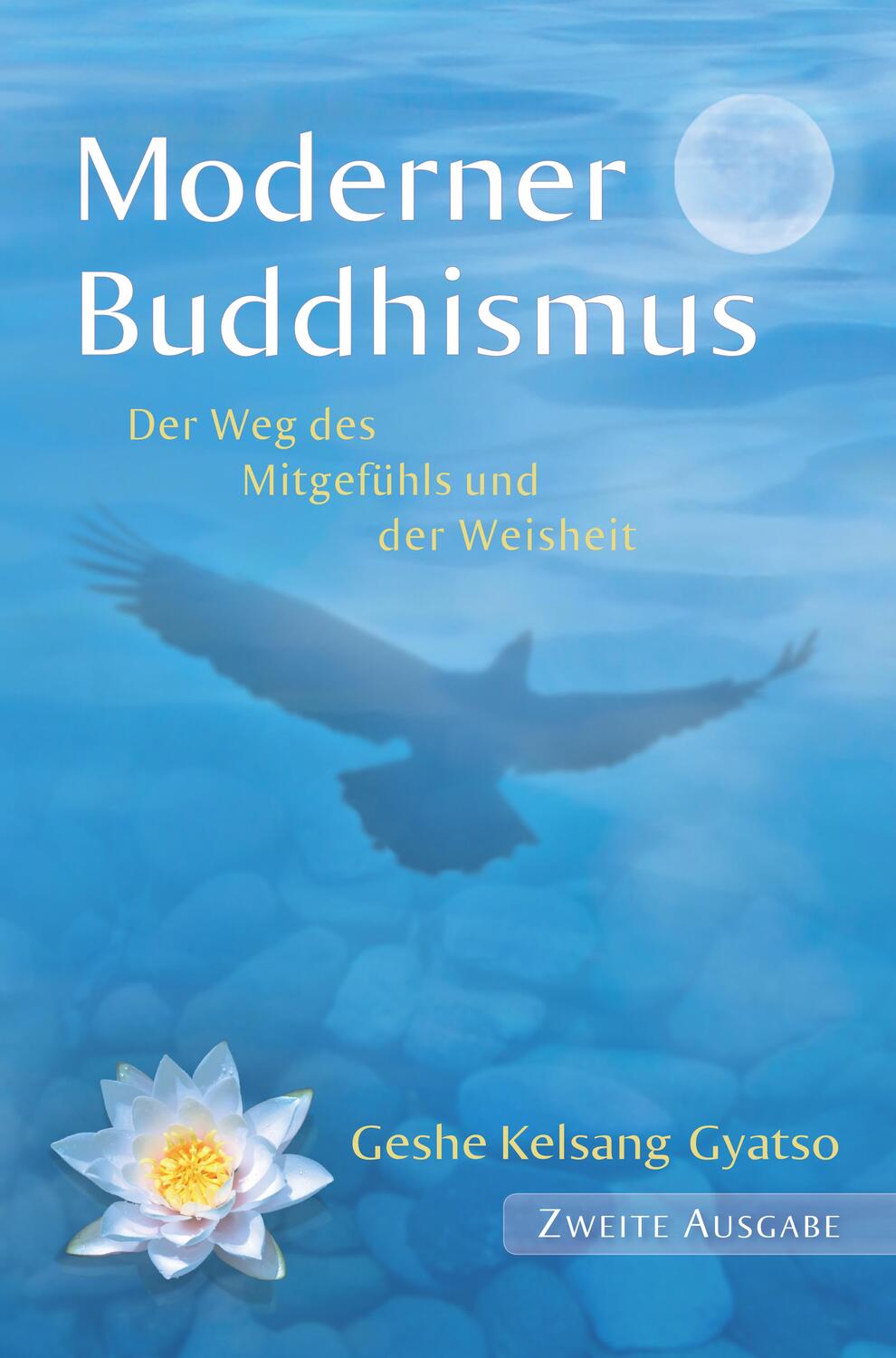 Cover: 9783947058037 | Moderner Buddhismus | Der Weg des Mitgefühls und der Weisheit | Gyatso