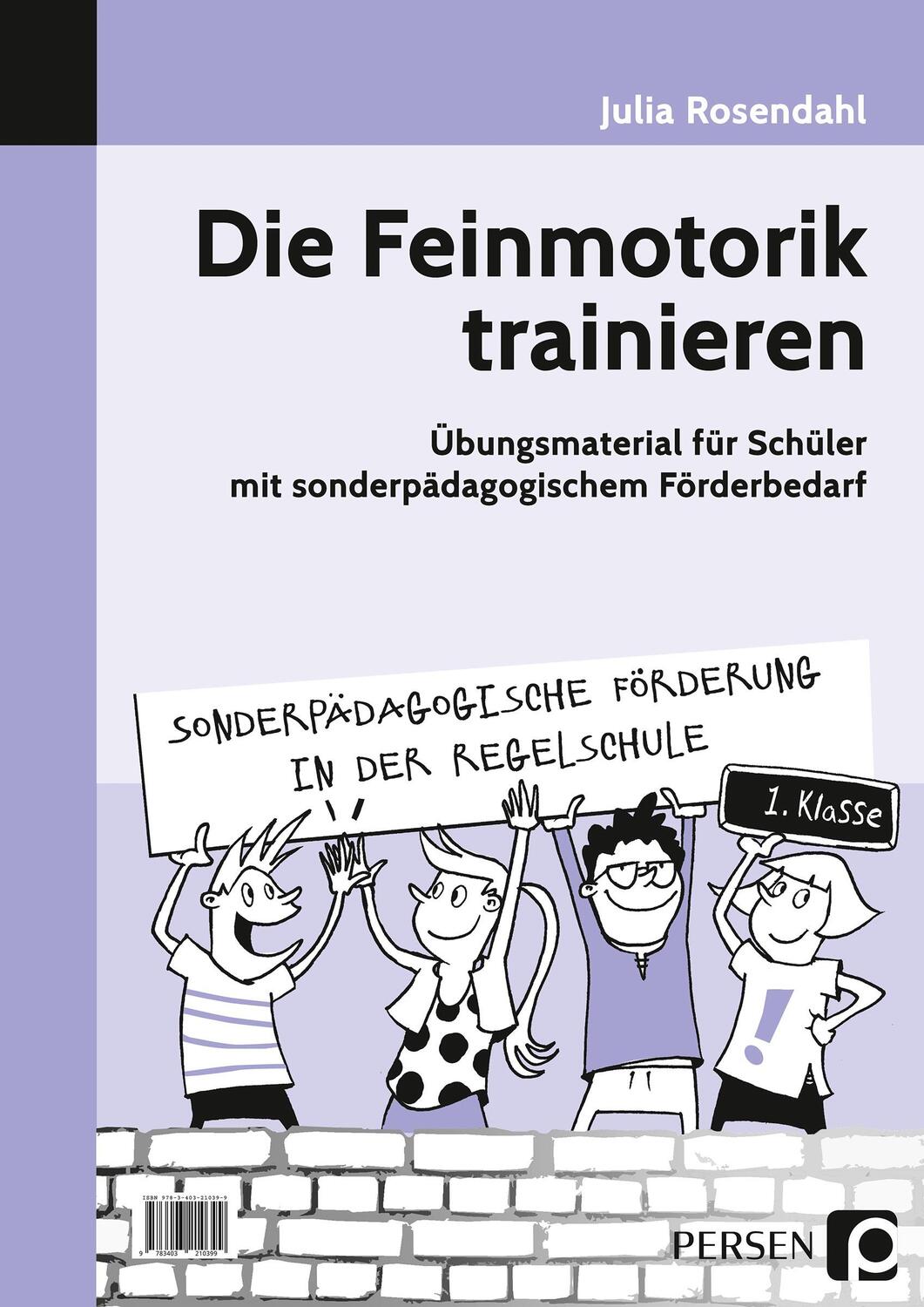 Cover: 9783403210399 | Die Feinmotorik trainieren | Julia Rosendahl | Stück | Deutsch | 2014
