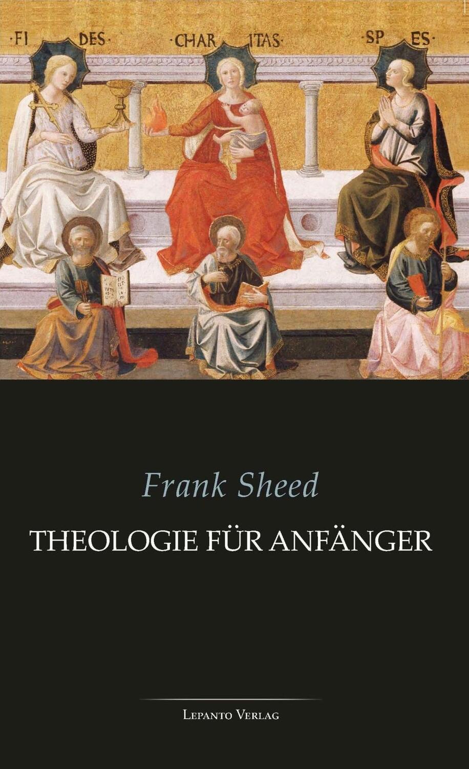 Cover: 9783942605113 | Theologie für Anfänger | Frank Sheed | Taschenbuch | Deutsch | 2016