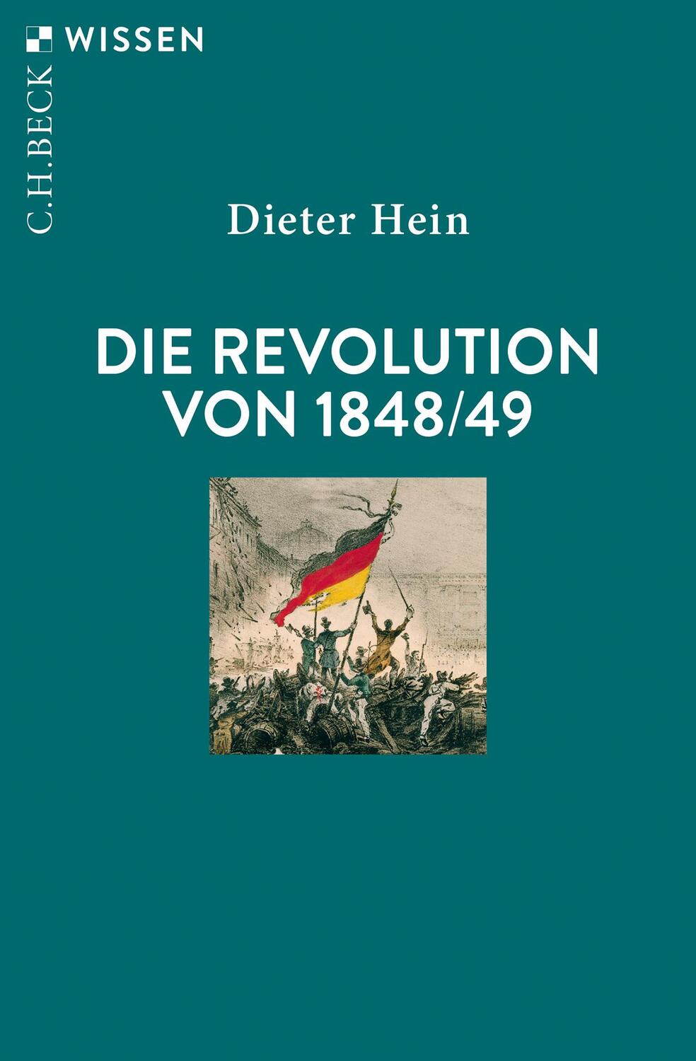 Cover: 9783406742569 | Die Revolution von 1848/49 | Dieter Hein | Taschenbuch | broschiert