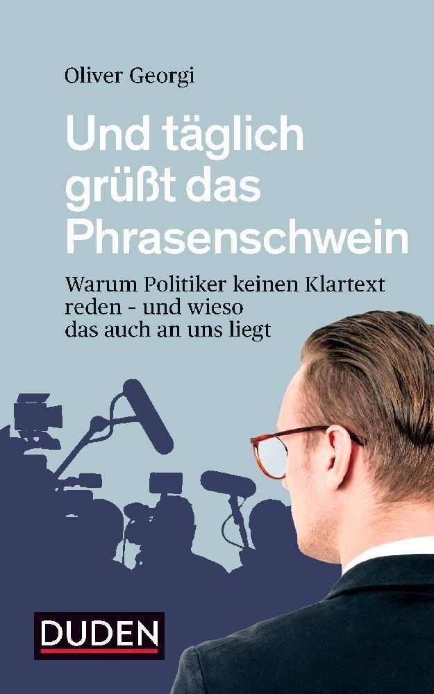 Cover: 9783411717767 | Und täglich grüßt das Phrasenschwein | Oliver Georgi | Buch | 224 S.