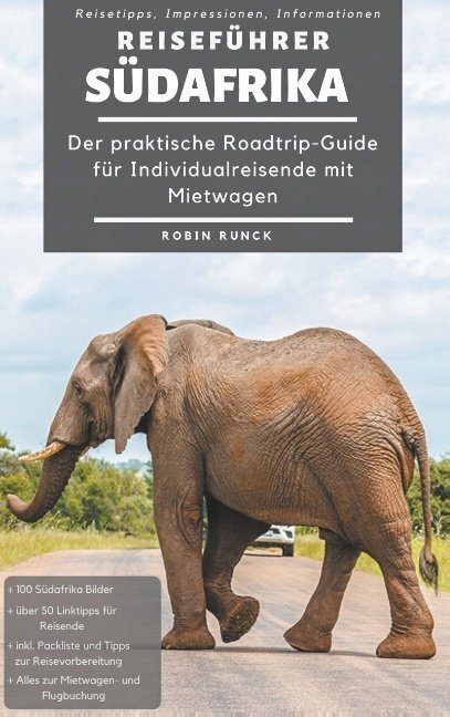 Cover: 9783752849240 | Reiseführer Südafrika | Robin Runck | Taschenbuch | 160 S. | Deutsch