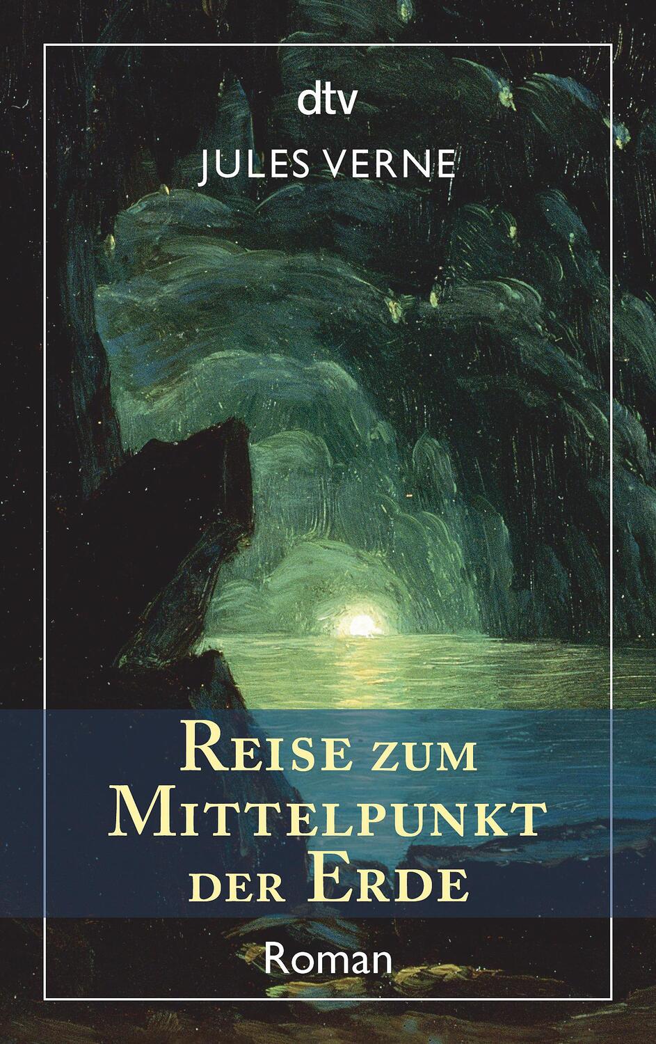 Cover: 9783423138826 | Reise zum Mittelpunkt der Erde | Jules Verne | Taschenbuch | Deutsch
