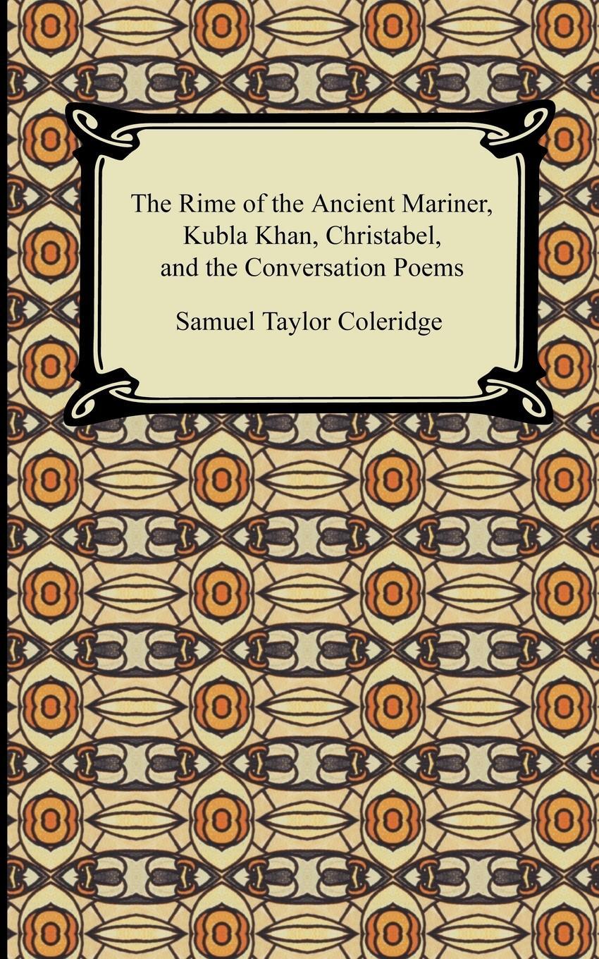 Cover: 9781420931969 | The Rime of the Ancient Mariner, Kubla Khan, Christabel, and the...