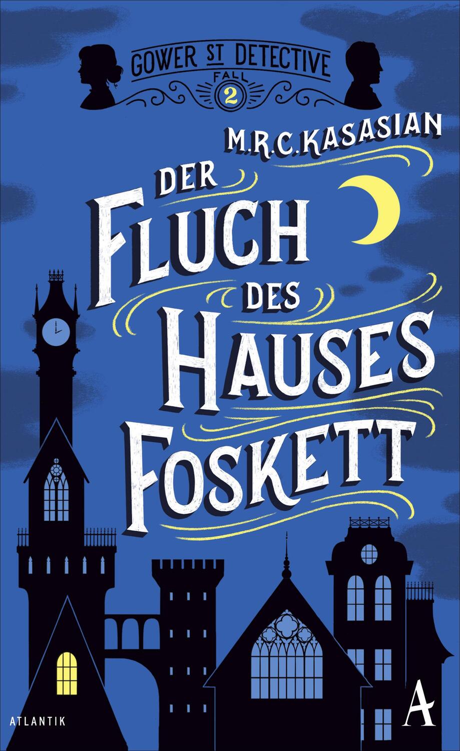 Cover: 9783455005608 | Der Fluch des Hauses Foskett | M. R. C. Kasasian | Taschenbuch | 2019