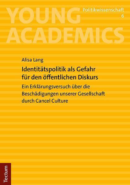 Cover: 9783828849686 | Identitätspolitik als Gefahr für den öffentlichen Diskurs | Alisa Lang