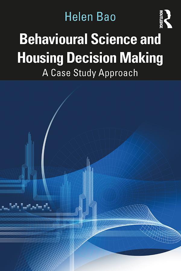 Cover: 9780367135768 | Behavioural Science and Housing Decision Making | Helen Bao | Buch