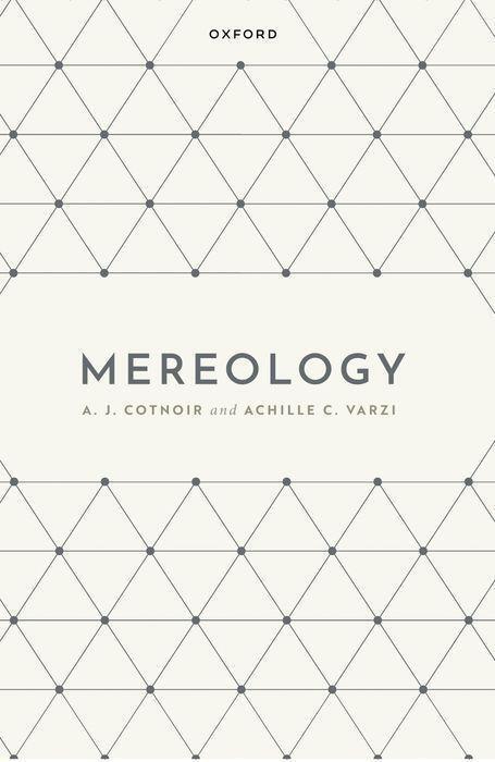 Cover: 9780198908937 | Mereology | A J Cotnoir (u. a.) | Taschenbuch | Englisch | 2024