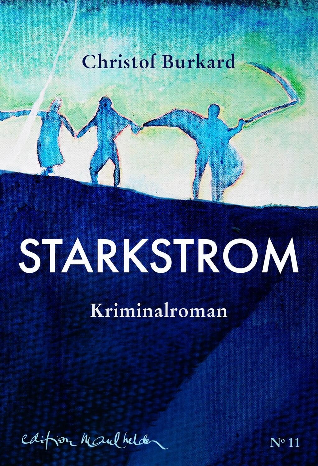 Cover: 9783907248126 | Starkstrom | Kriminalroman | Christof Burkard | Buch | 200 S. | 2024