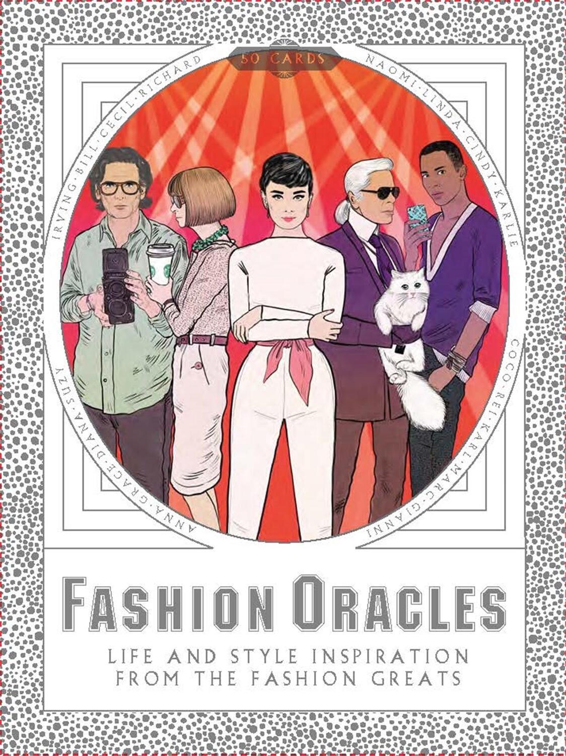 Cover: 9781786270344 | Fashion Oracles | Life and Style Inspiration from the Fashion Greats