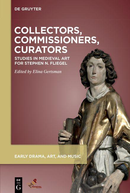 Cover: 9781501521102 | Collectors, Commissioners, Curators | Elina Gertsman | Buch | Englisch