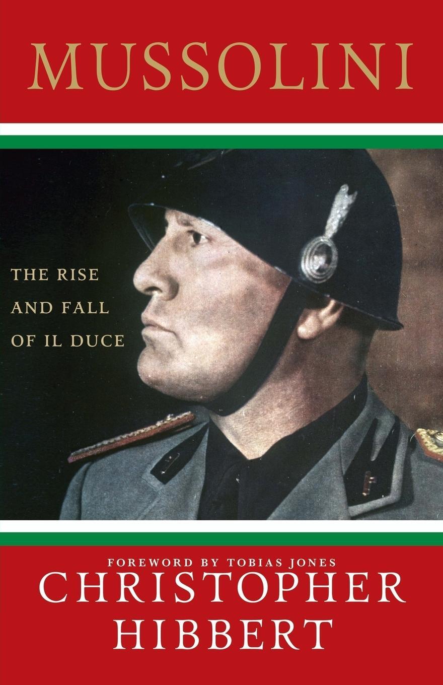 Cover: 9780230606050 | Mussolini | The Rise and Fall of Il Duce | Christopher Hibbert | Buch