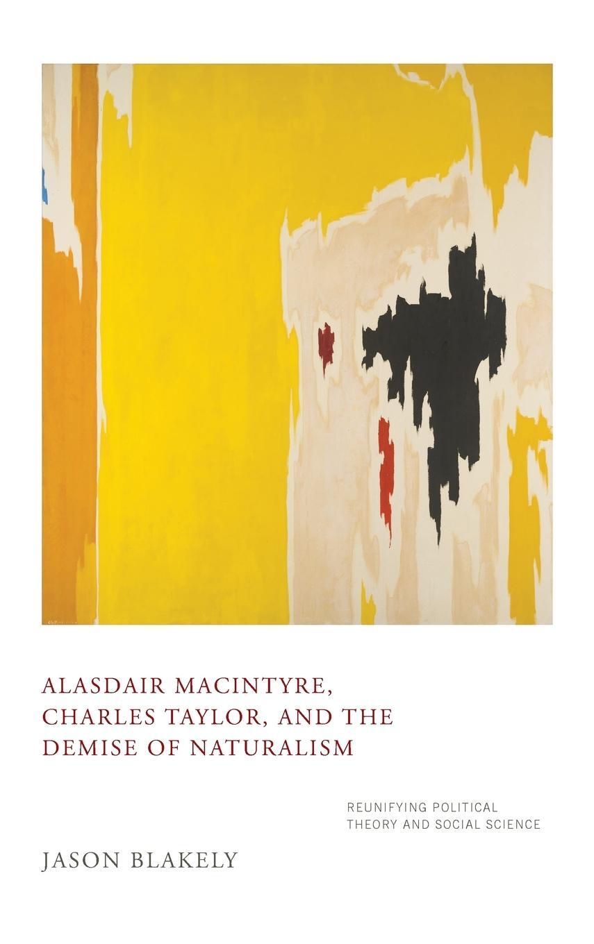 Cover: 9780268100643 | Alasdair MacIntyre, Charles Taylor, and the Demise of Naturalism