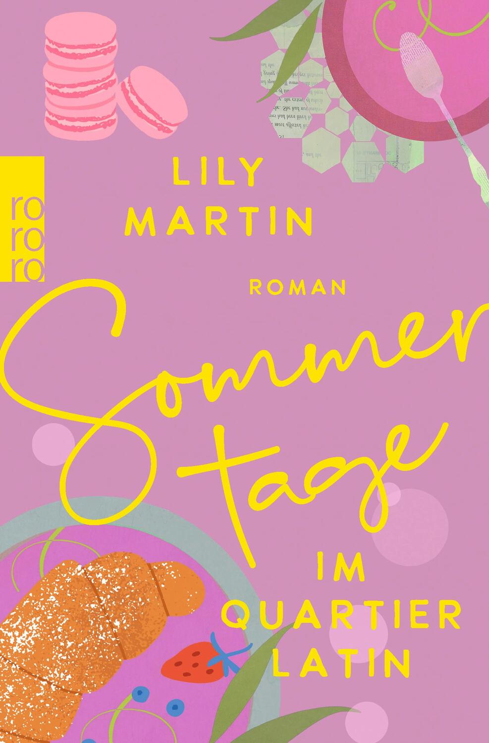 Cover: 9783499011375 | Sommertage im Quartier Latin | Lily Martin | Taschenbuch | 320 S.