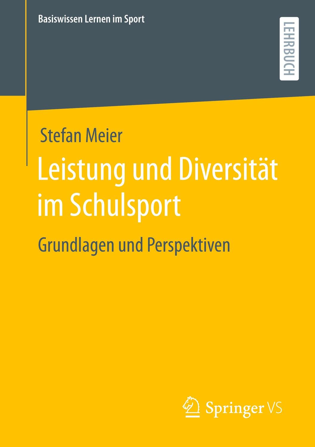 Cover: 9783658402051 | Leistung und Diversität im Schulsport | Grundlagen und Perspektiven