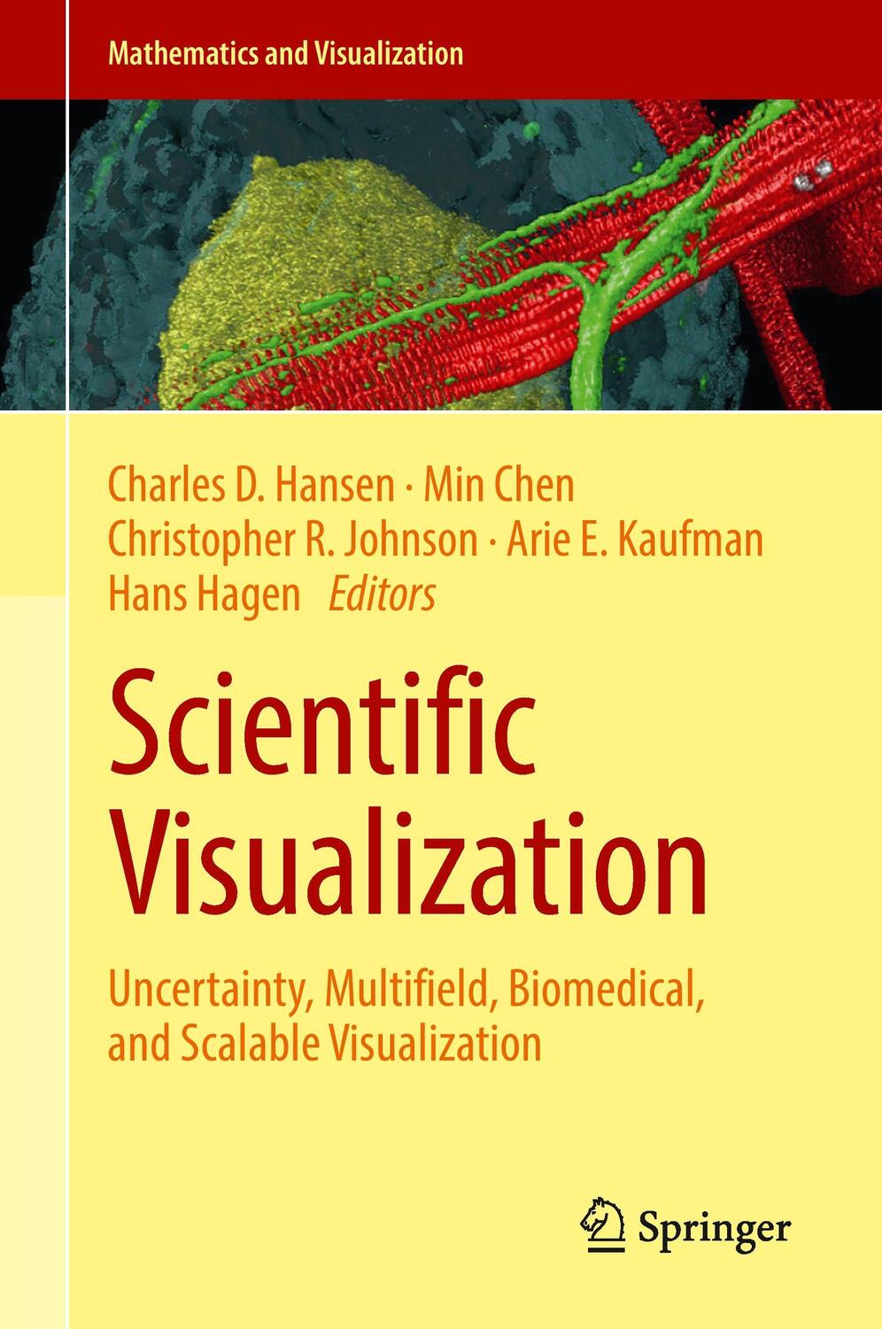 Cover: 9781447164968 | Scientific Visualization | Charles D. Hansen (u. a.) | Buch | xvii