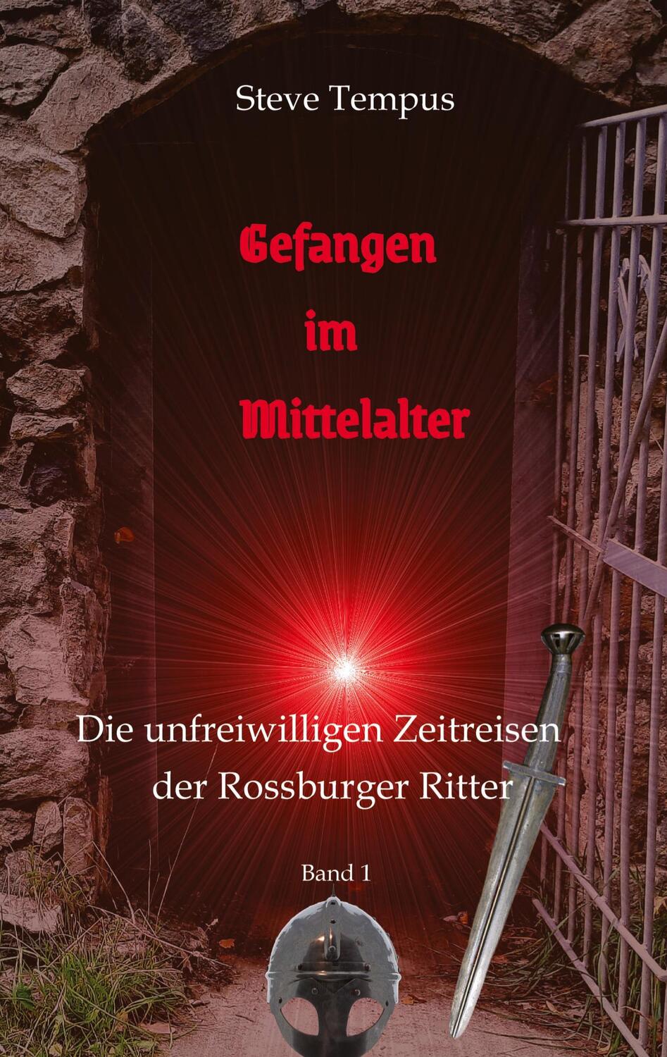 Cover: 9783347900486 | Gefangen im Mittelalter | Steve Tempus | Taschenbuch | Paperback