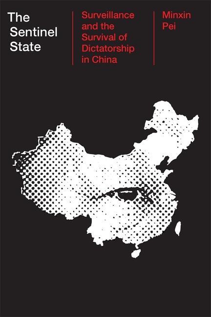 Cover: 9780674257832 | The Sentinel State | Minxin Pei | Buch | Englisch | 2024
